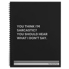 Large black spiral notebook laser etched with 'I Dont Say' design