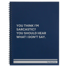 Large blue spiral notebook laser etched with 'I Dont Say' design