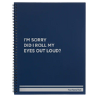 Large blue spiral notebook laser etched with 'Roll My Eyes' design