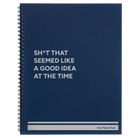 Large blue spiral notebook laser etched with 'Seemed Like a Good Idea' design