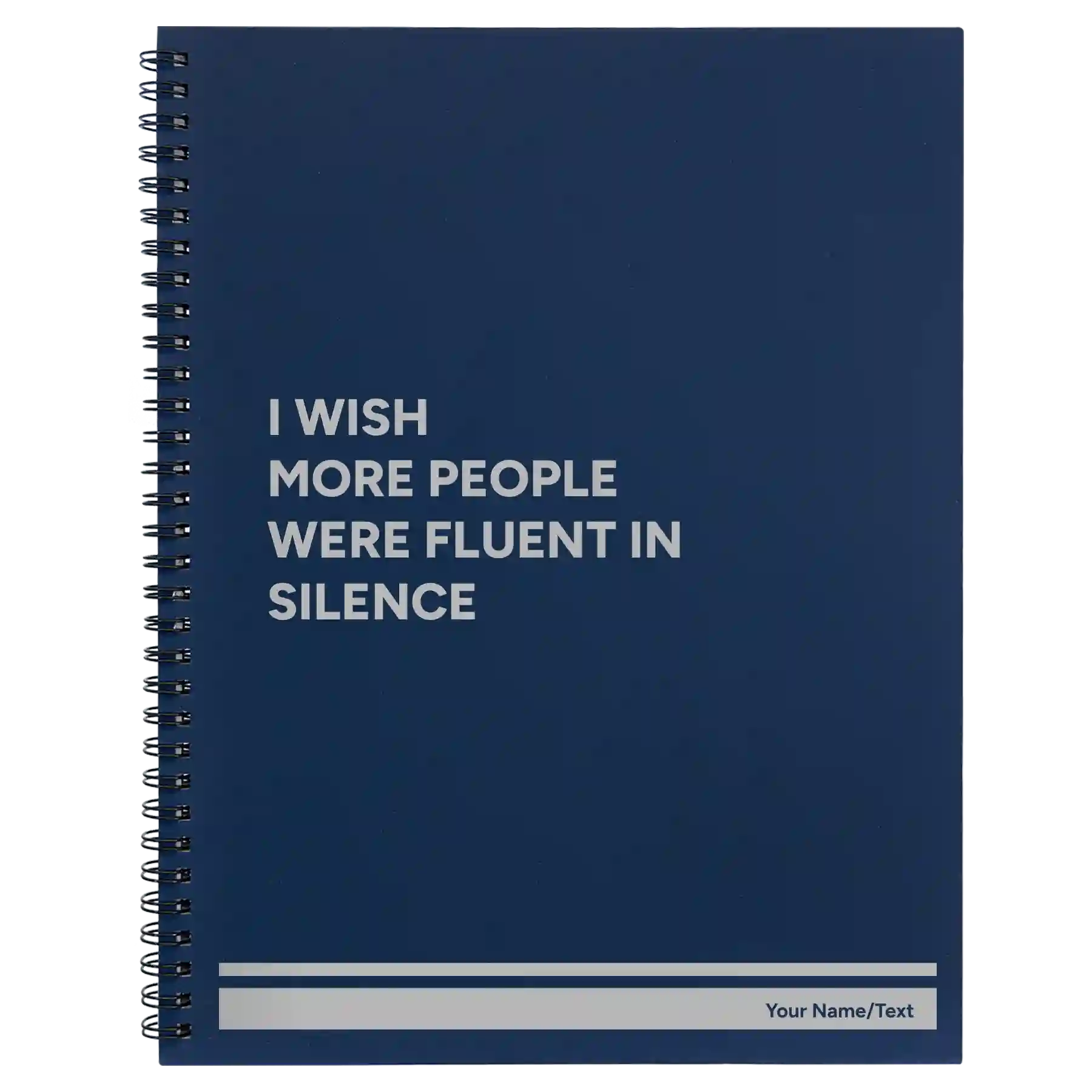 Large blue spiral notebook laser etched with 'Fluent in Silence' design