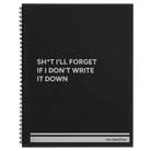Large black spiral notebook laser etched with 'Sht Ill Forget' design