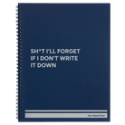 Large blue spiral notebook laser etched with 'Sht Ill Forget' design