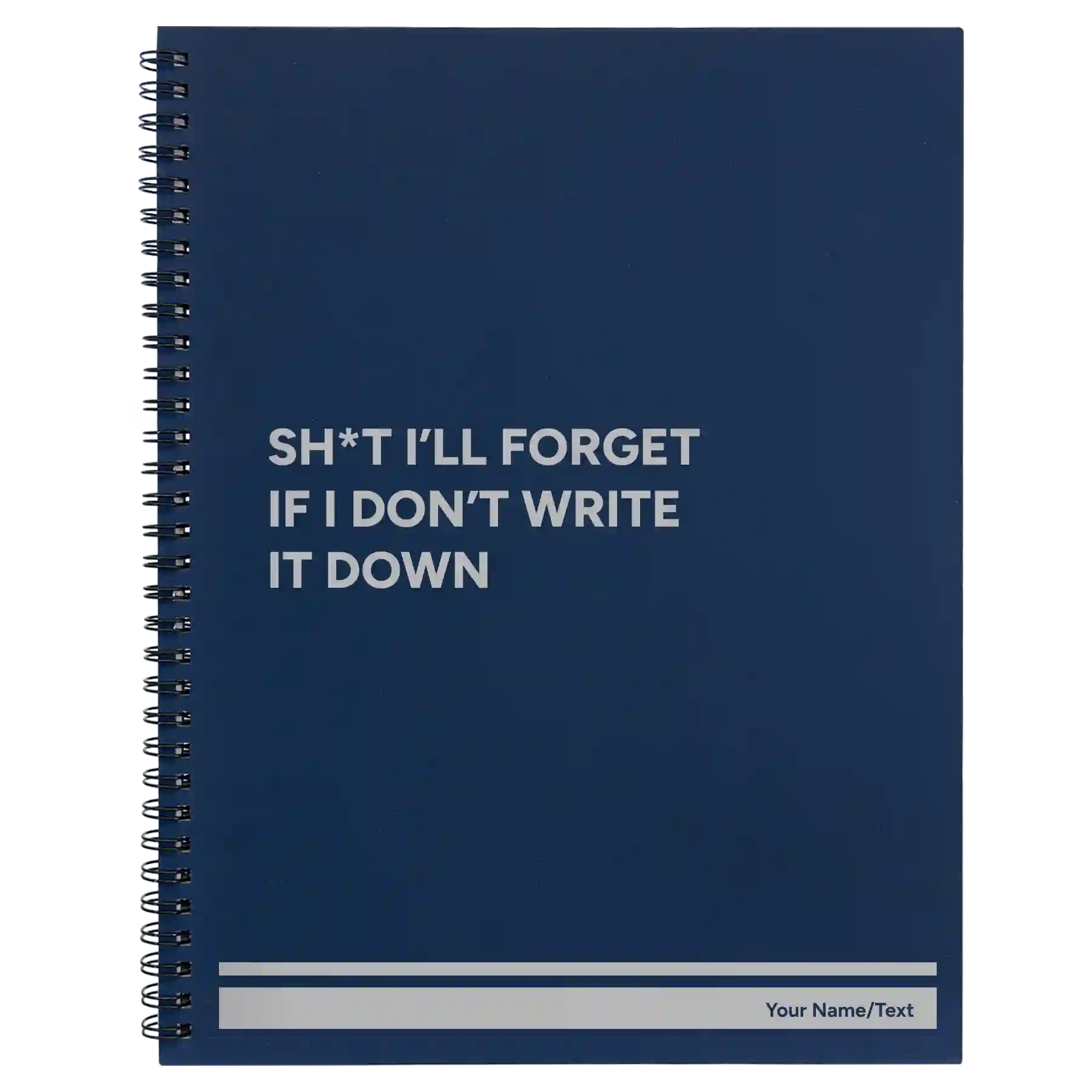 Large blue spiral notebook laser etched with 'Sht Ill Forget' design