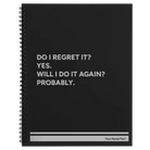 Large black spiral notebook laser etched with 'Regret It' design