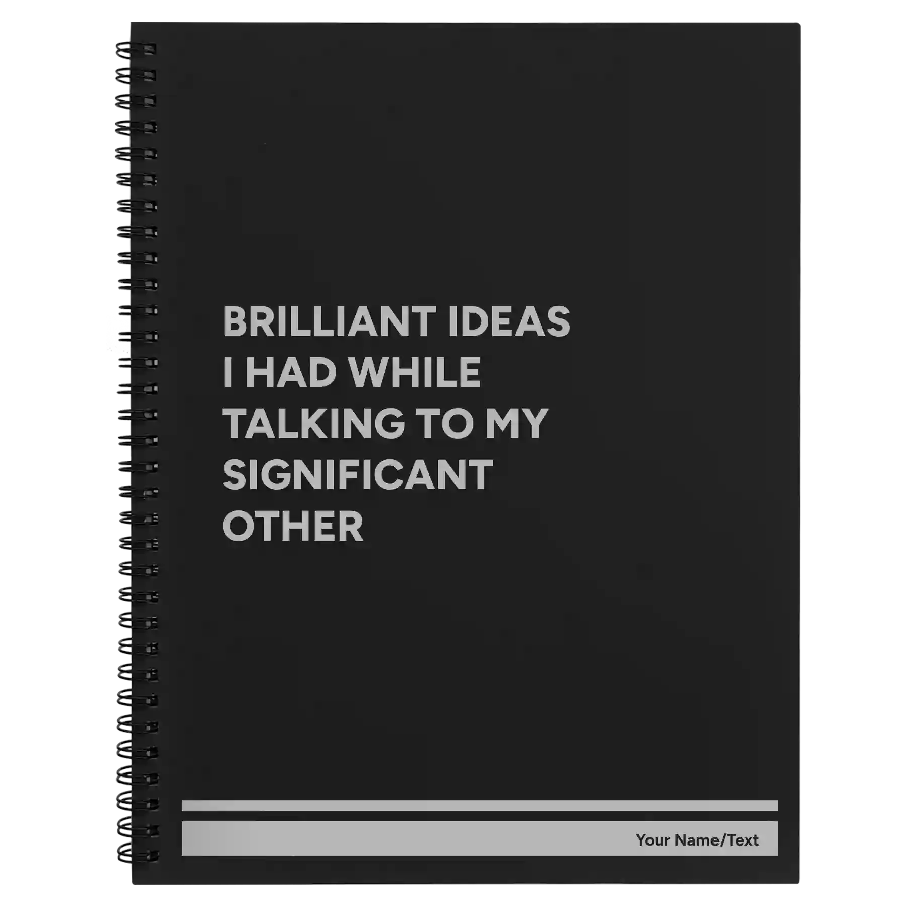 Large black spiral notebook laser etched with 'Brilliant Ideas I Had' design