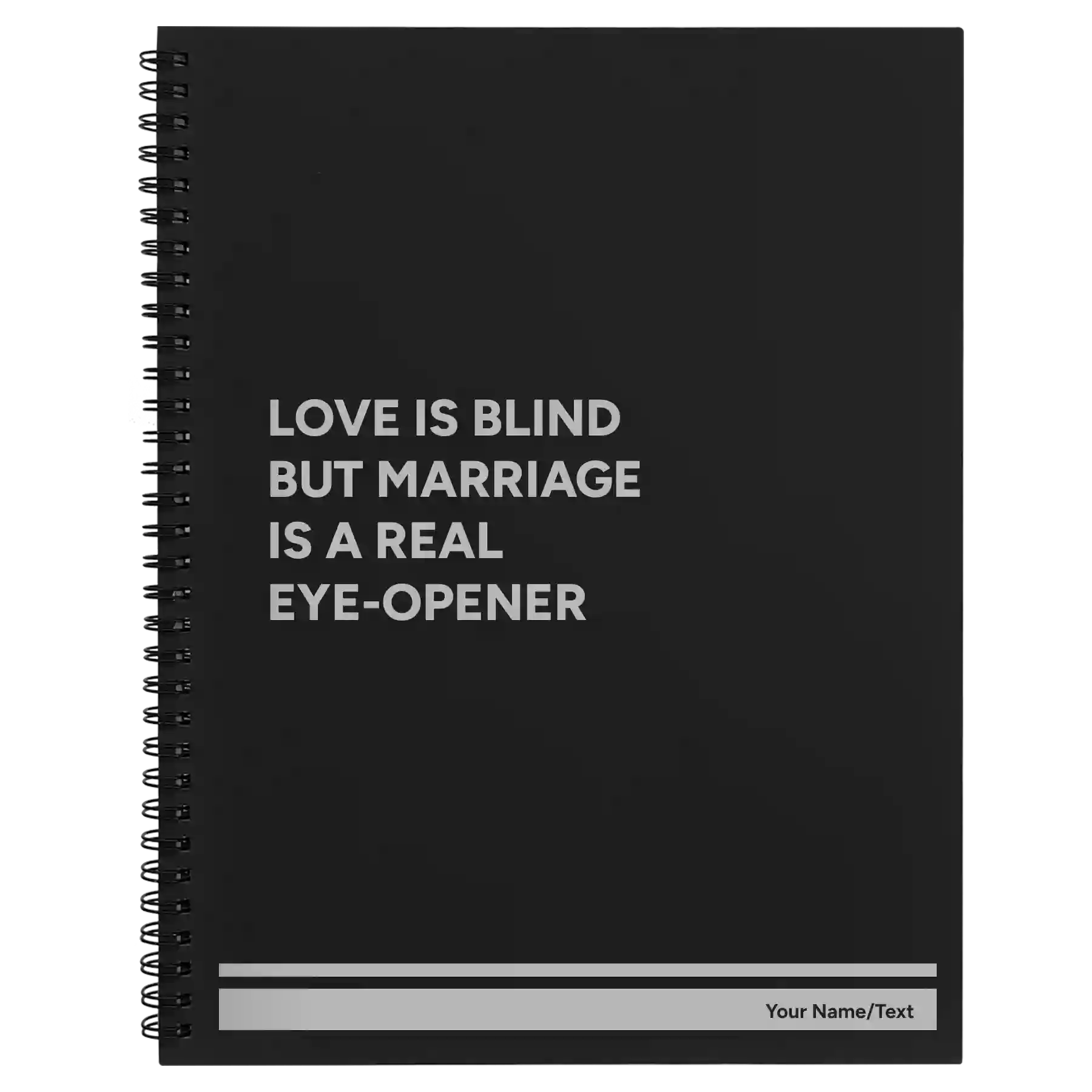 Large black spiral notebook laser etched with 'Love is Blind' design