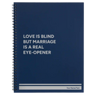 Large blue spiral notebook laser etched with 'Love is Blind' design