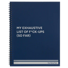 Large blue spiral notebook laser etched with 'My Exhaustive List of Fuck Ups' design