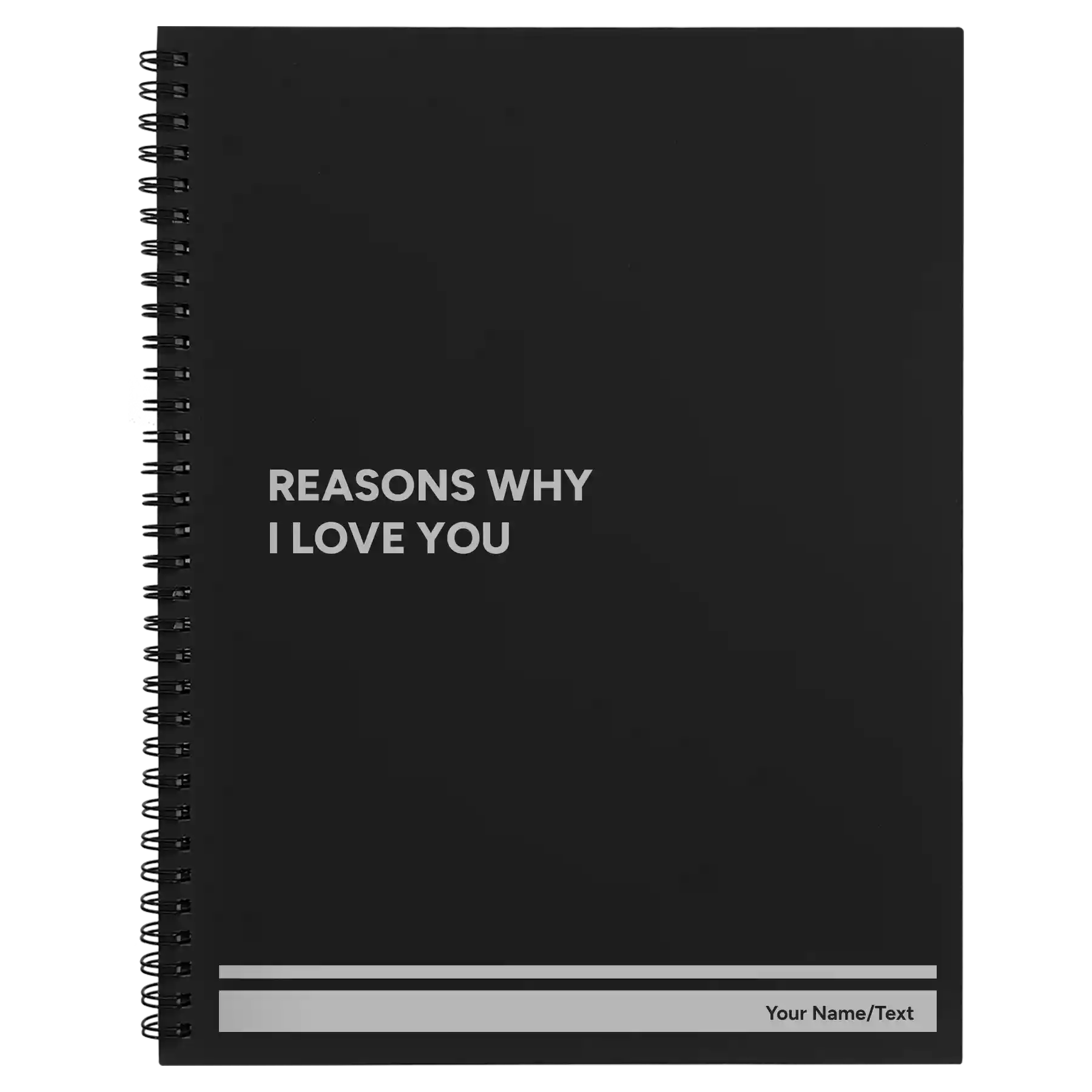 Large black spiral notebook laser etched with 'Reasons Why I Love You' design