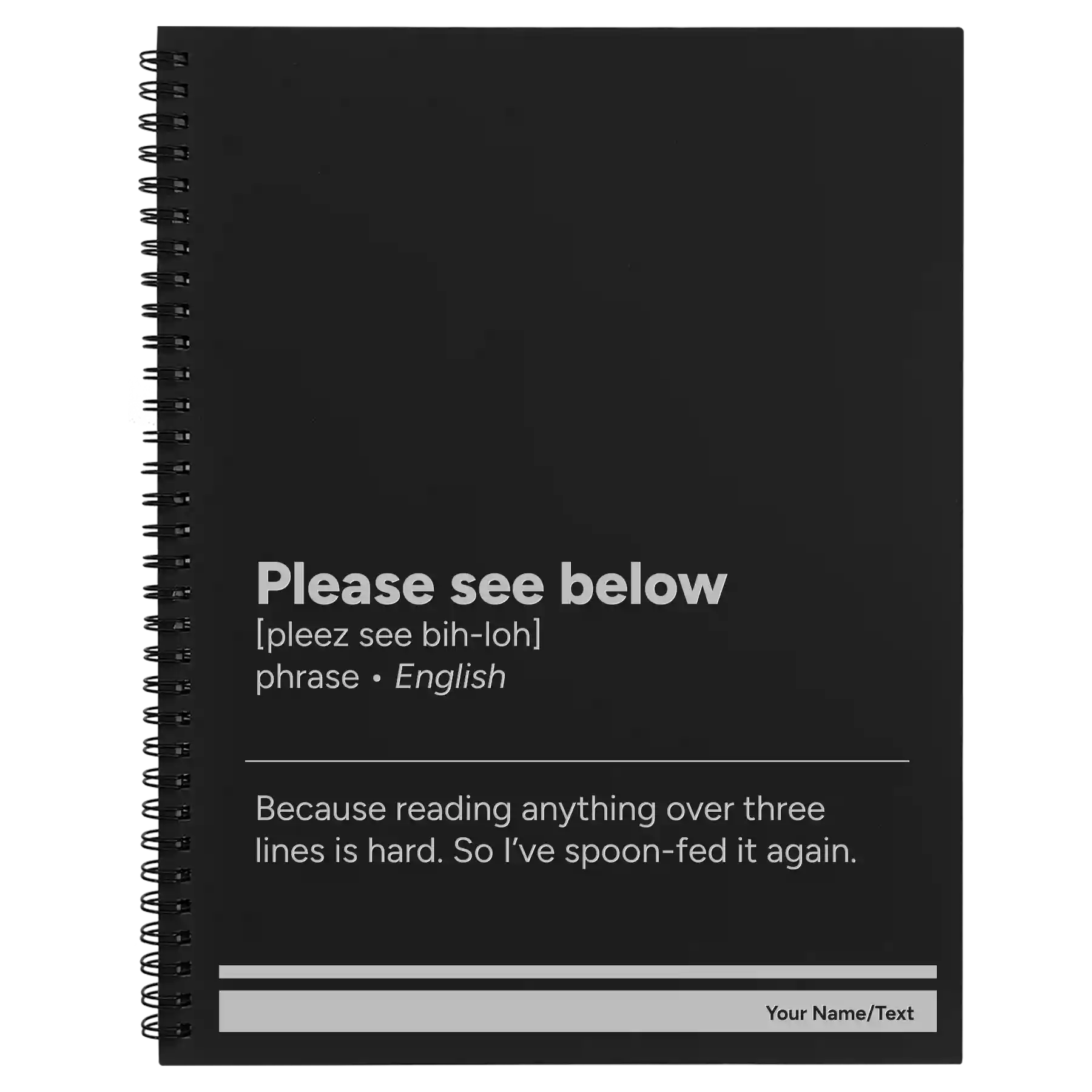 Large black spiral notebook laser etched with 'Per My Last Email' design