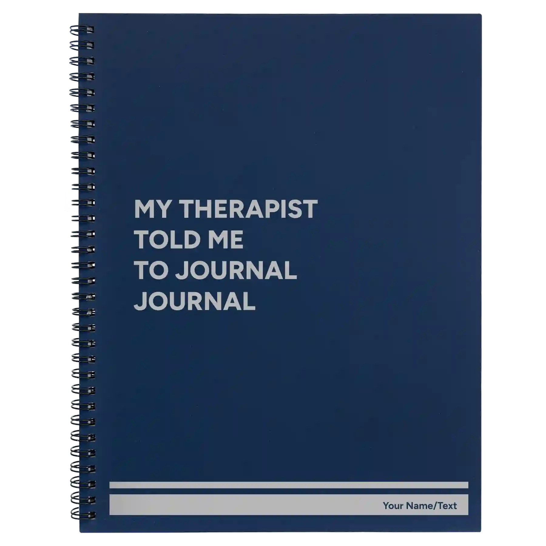 Large blue spiral notebook laser etched with 'My therapist told me to journal' design