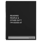 Large black spiral notebook laser etched with 'Reading people other sht Im good at' design