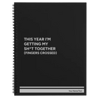 Large black spiral notebook laser etched with 'This Year I'm Getting My Shit Together (fingers crossed)' design