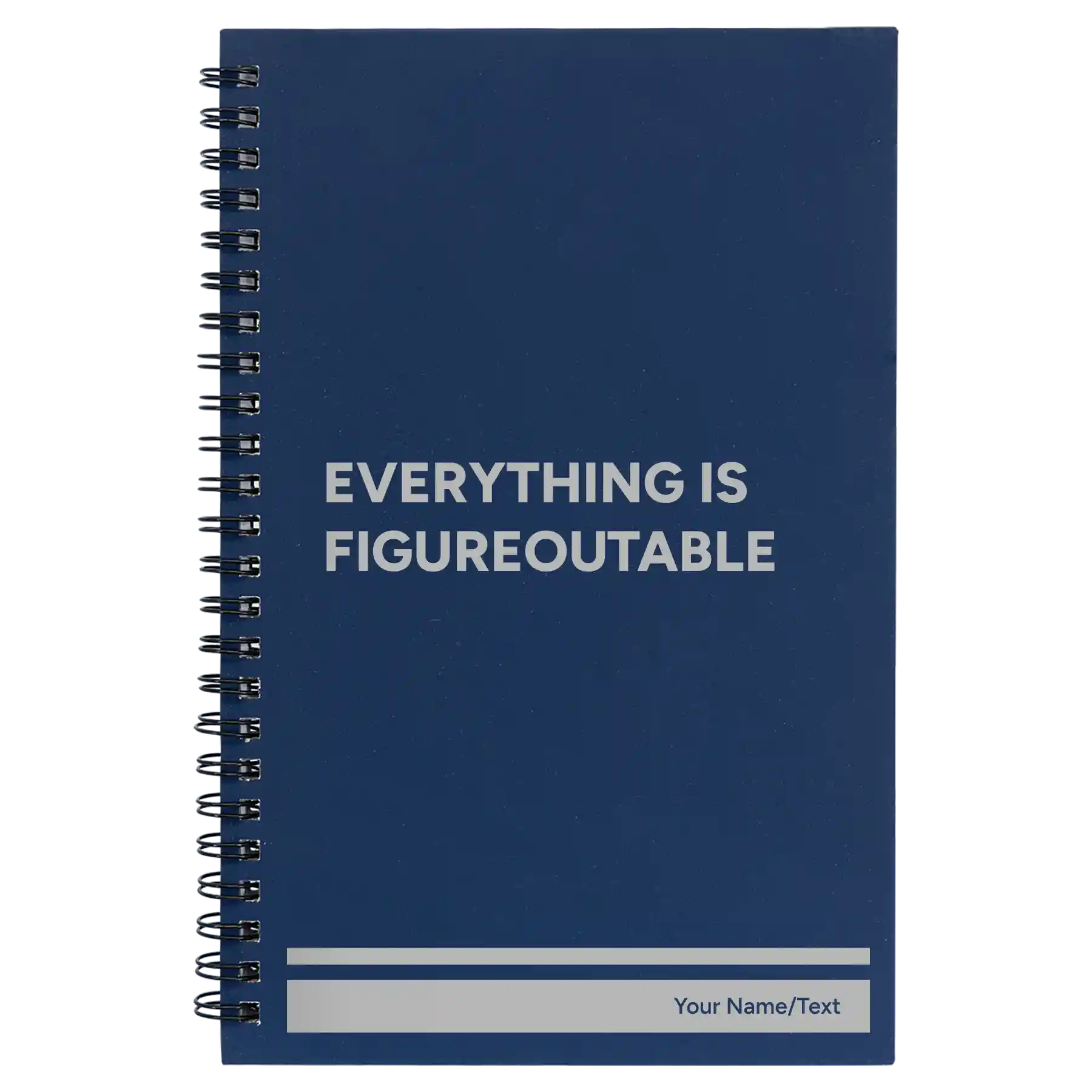 Small blue spiral notebook laser etched with 'Everything is Figureoutable' design
