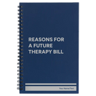 Small blue spiral notebook laser etched with 'Reasons For a Future Therapy Bill' design