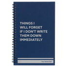 Small blue spiral notebook laser etched with 'Things I Will Forget' design