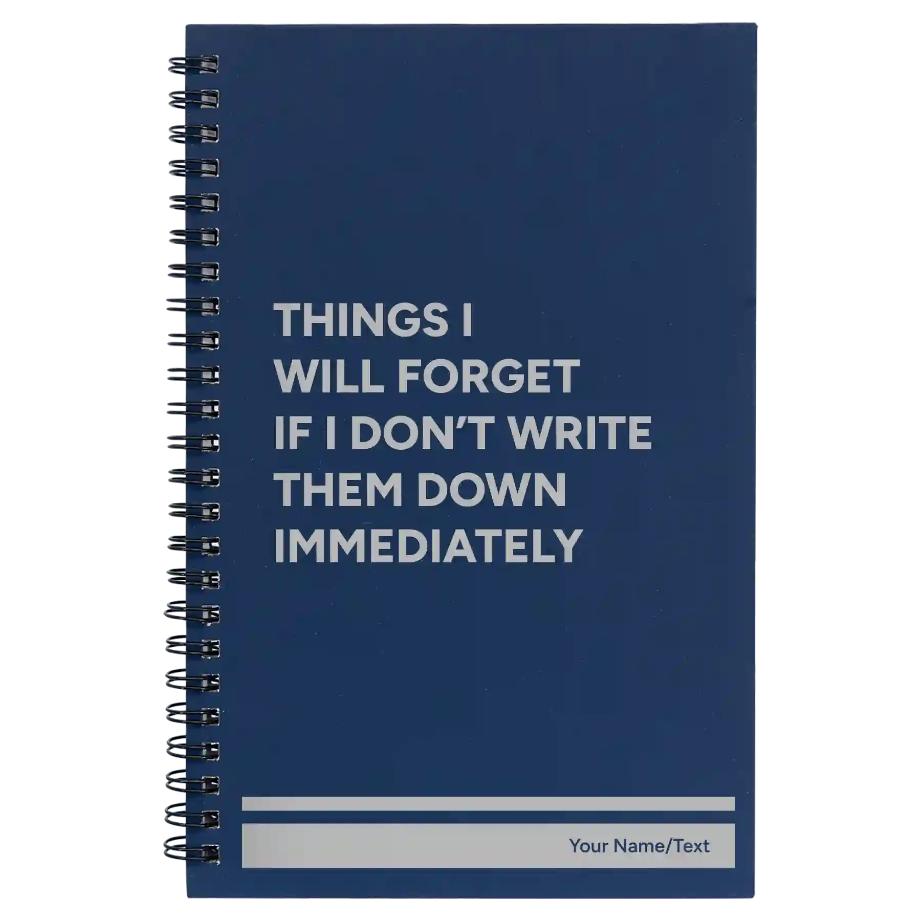Small blue spiral notebook laser etched with 'Things I Will Forget' design