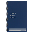 Small blue spiral notebook laser etched with 'Cant Adult' design
