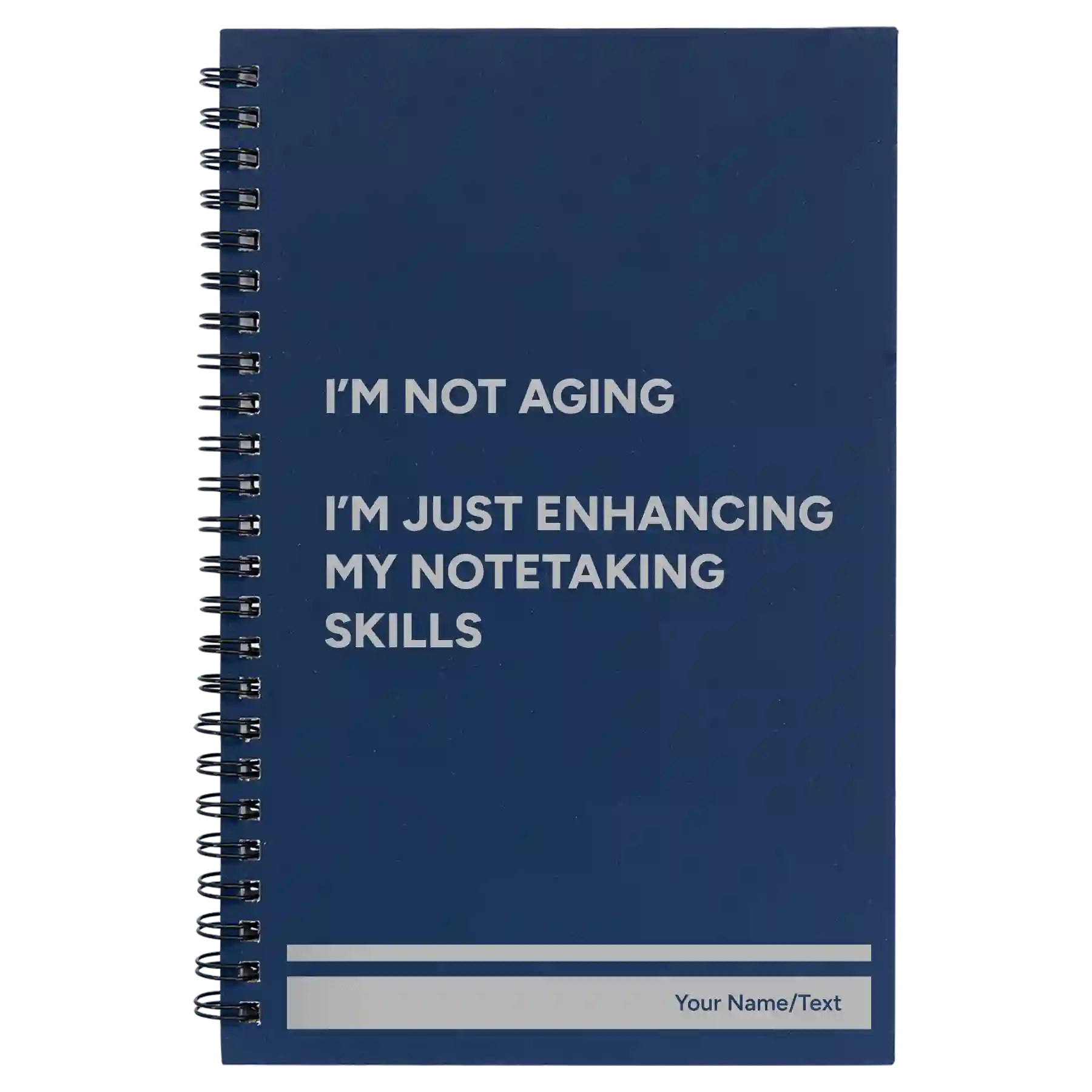 Small blue spiral notebook laser etched with 'Not Aging' design