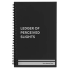 Small black spiral notebook laser etched with 'Perceived Slights' design