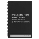 Small black spiral notebook laser etched with 'Mom Always Said' design
