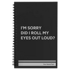 Small black spiral notebook laser etched with 'Roll My Eyes' design