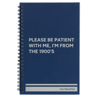 Small blue spiral notebook laser etched with 'Please Be Patient' design