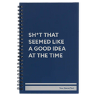 Small blue spiral notebook laser etched with 'Seemed Like a Good Idea' design