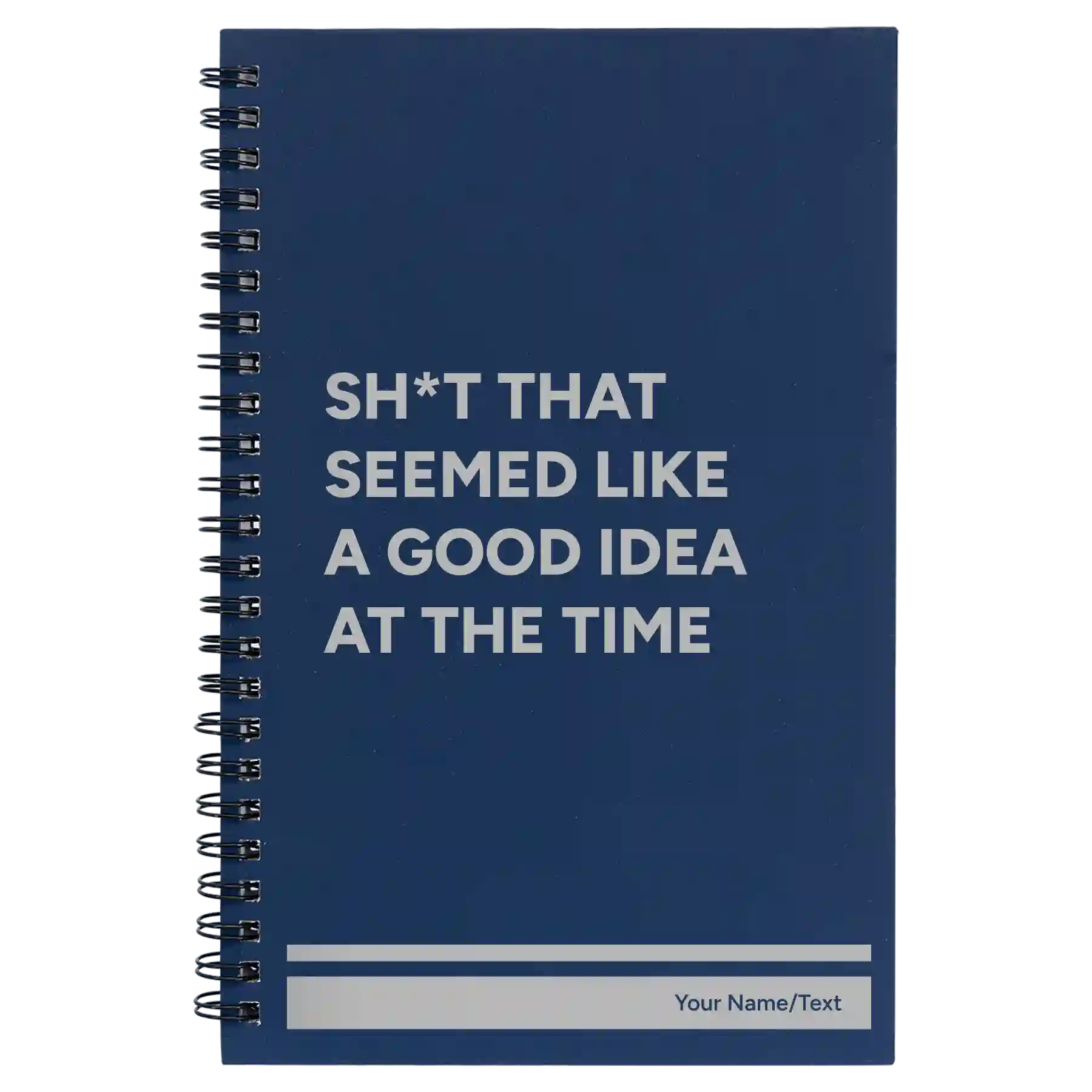 Small blue spiral notebook laser etched with 'Seemed Like a Good Idea' design