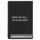 Small black spiral notebook laser etched with 'Im a Delight' design