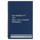 Small blue spiral notebook laser etched with 'Regret It' design