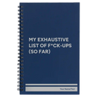 Small blue spiral notebook laser etched with 'My Exhaustive List of Fuck Ups' design