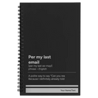 Small black spiral notebook laser etched with 'Per My Last Email' design