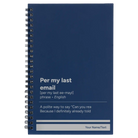 Small blue spiral notebook laser etched with 'Per My Last Email' design