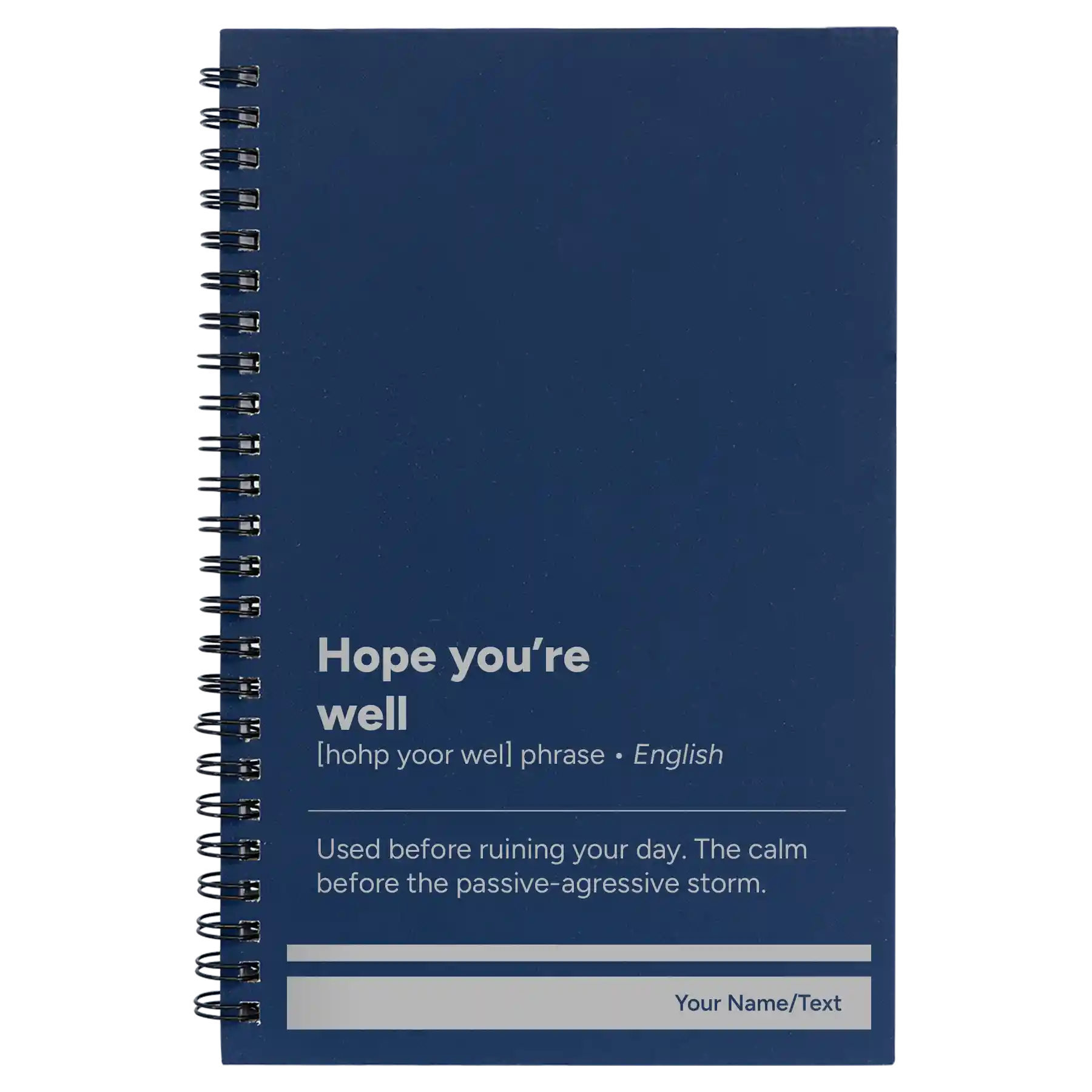 Small blue spiral notebook laser etched with 'Hope You're Well' design