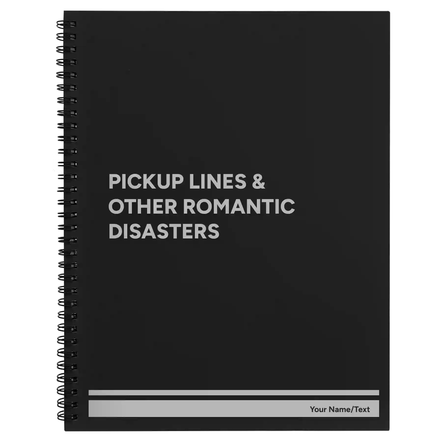 Large black spiral notebook laser etched with 'Pickup Lines' design