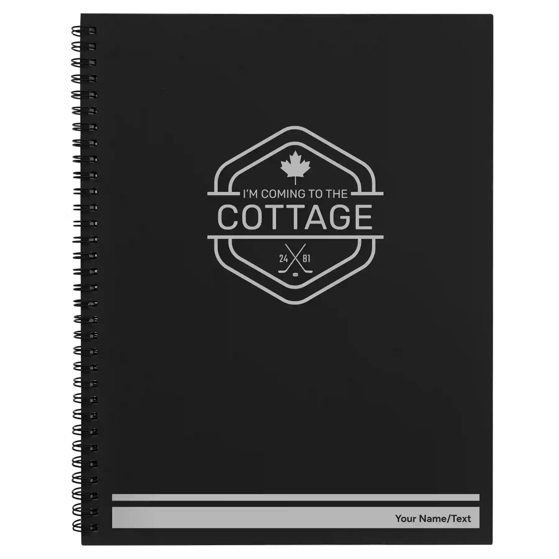 Large black spiral notebook laser etched with 'I'm Coming to the Cottage (Maple Leaf)' design